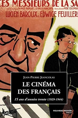 Le cinéma des Français 15 ans d'années trente, 1929-1944