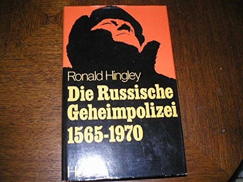 Die russische Geheimpolizei 1565 - 1970