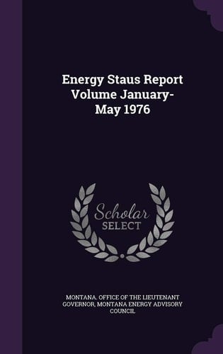 Energy Staus Report Volume January-May 1976