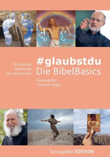#glaubstdu - Die BibelBasics 50 zentrale Bibeltexte neu besprochen