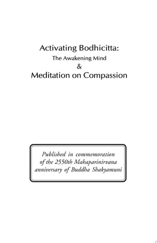 Activating Bodhicitta: The Awakening Mind and Meditation on Compassion