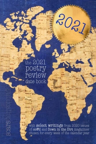 the 2021 poetry review date book: 2021 weekly date book planner, with 2020 Scars Publications poetry & art