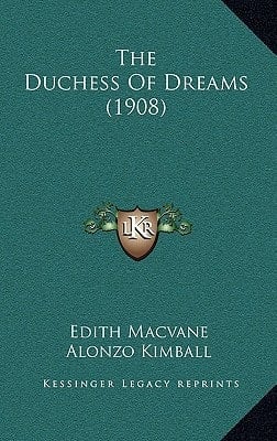 The Duchess Of Dreams (1908)