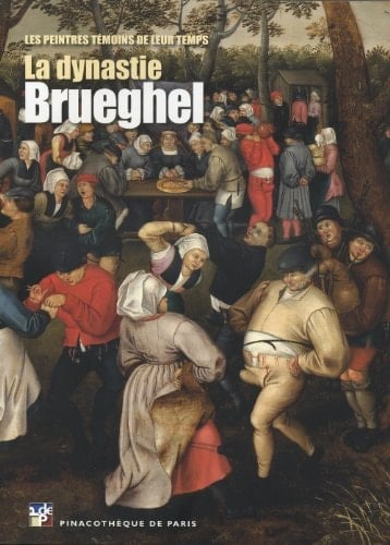 La dynastie Brueghel