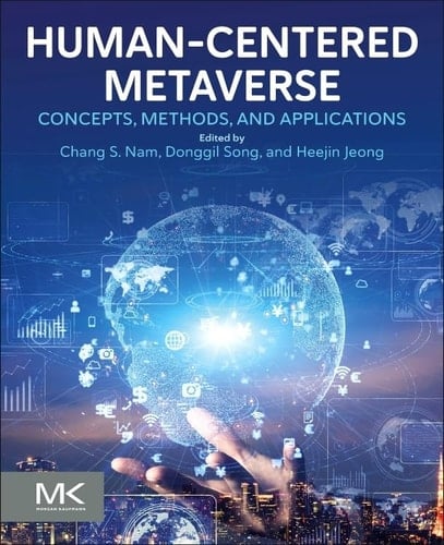 Human-Centered Metaverse Concepts, Methods, and Applications