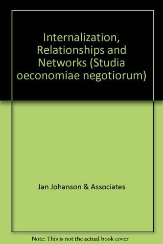 Internationalization, Relationships and Networks