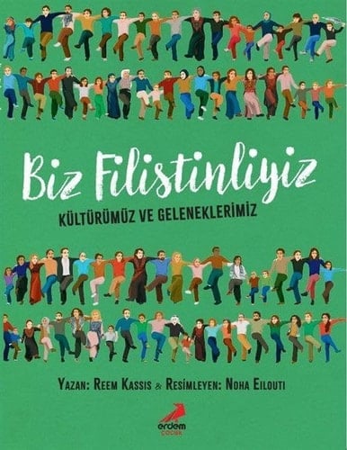 Biz Filistinliyiz;Kültürümüz Ve Geleneklerimiz
