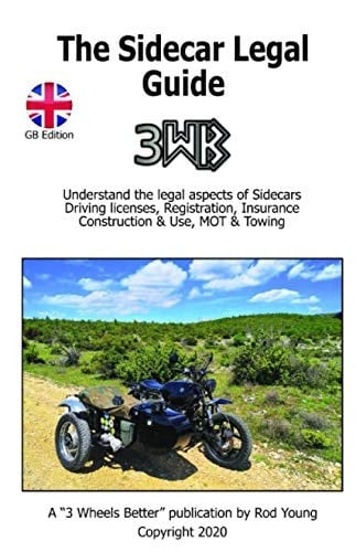 The Sidecar Legal Guide GB Edition: 50 Pages of legal information for sidecar owners (The Sidecar Guides)