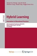 Hybrid Learning: Innovation in Educational Practices 8th International Conference, ICHL 2015, Wuhan, China, July 27-29, 2015. Proceedings