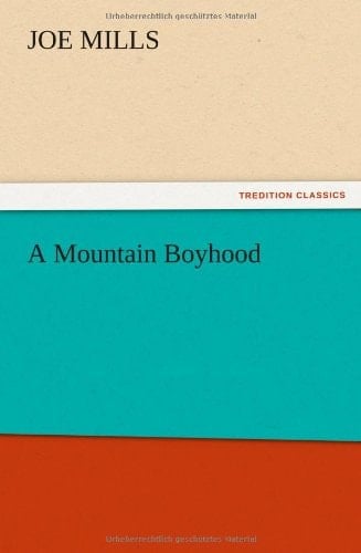 A Mountain Boyhood