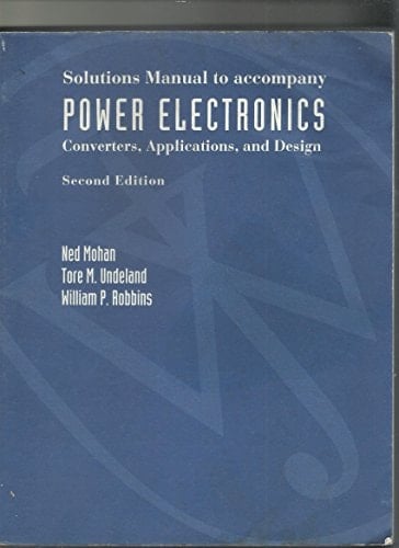 Solutions Manual to Accompany Power Electronics