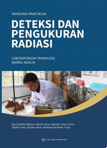 PANDUAN PRAKTIKUM DETEKSI DAN PENGUKURAN RADIASI LABORATORIUM TEKNOLOGI ENERGI NUKLIR