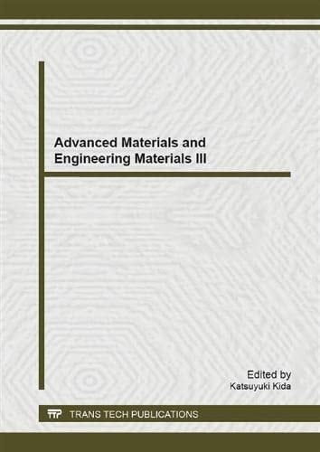 Advanced Materials and Engineering Materials III