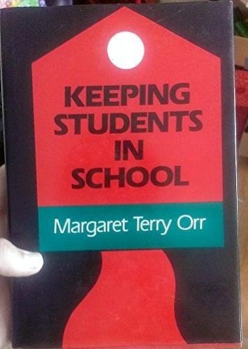 Keeping Students in School: A Guide to Effective Dropout Prevention Programs and Services (Jossey Bass Education Series)