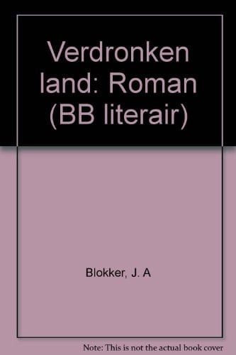 Verdronken land: Roman (BBLiterair) (Dutch Edition)