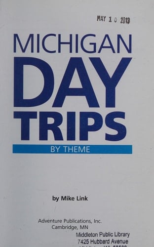 Michigan Day Trips by Theme
