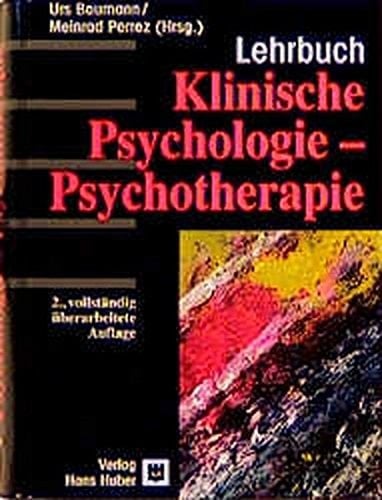 Lehrbuch klinische Psychologie - Psychotherapie