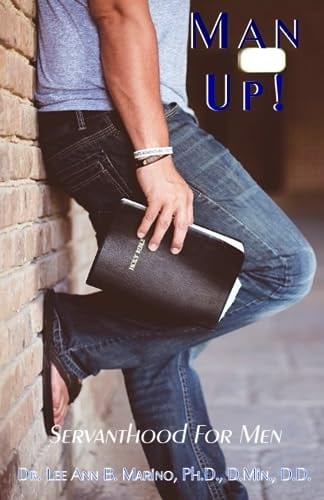 Man Up! Servanthood For Men
