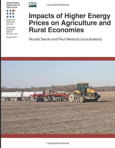 Impacts of Higher Energy Prices on Agriculture and Rural Economies