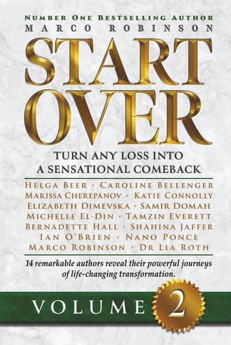 START OVER: Turn Any Loss into a Sensational Comeback, Volume 2 (Start Over Series)
