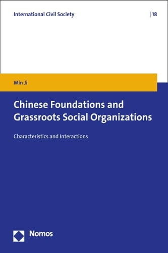 Chinese Foundations and Grassroots Social Organizations Characteristics and Interactions