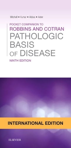 Pocket Companion to Robbins and Cotran Pathologic Basis of Disease