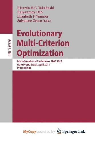 Evolutionary Multi-Criterion Optimization