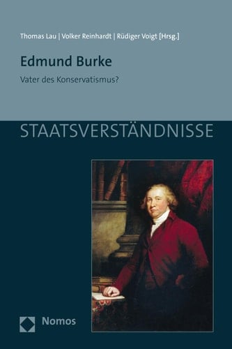 Edmund Burke Vater des Konservatismus?