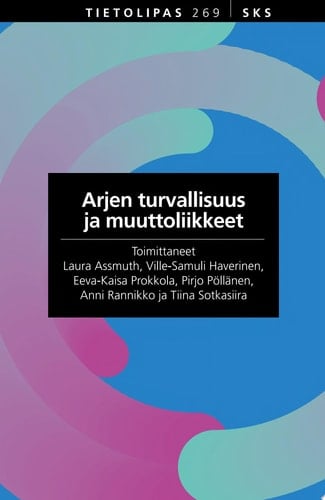 Arjen turvallisuus ja muuttoliikkeet