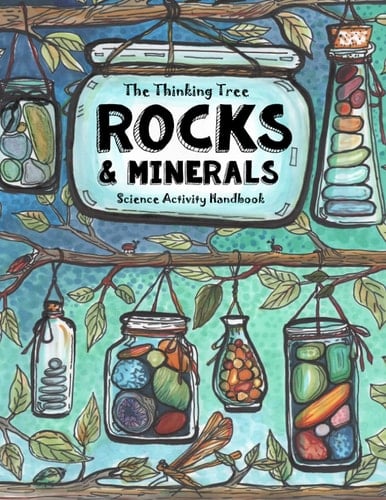 The Thinking Tree - Rocks & Minerals - Science Activity Book