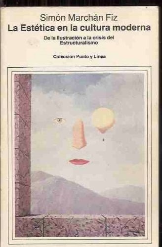 Anatomía y disolución de la estética (GG arte) (Spanish Edition)