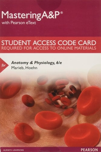 Mastering A&P with Pearson eText -- Standalone Access Card -- for Anatomy & Physiology (6th Edition)