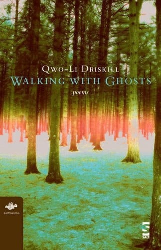Walking with Ghosts: Poems (Earthworks S.)