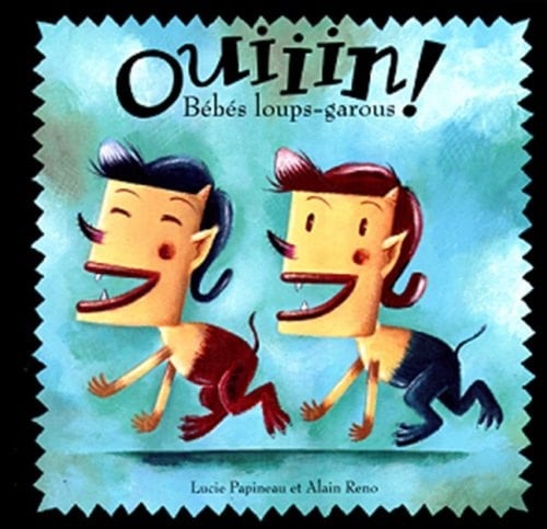 Ouiiin! bébés loups-garous