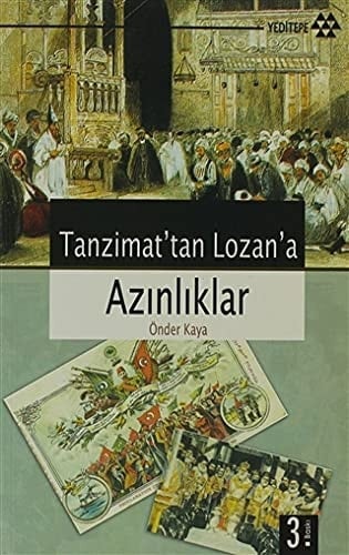 Tanzimat'tan Lozan'a azınlıklar