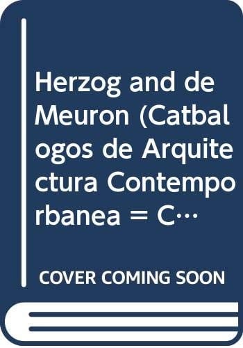 Herzog & De Meuron (Catálogos de arquitectura contemporánea = Current architecture catalogues) (Spanish Edition)
