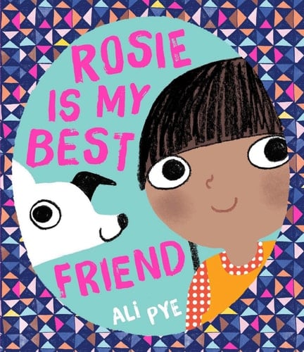 Rosie is My Best Friend