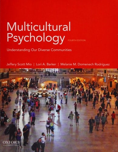 Multicultural Psychology Understanding Our Diverse Communities