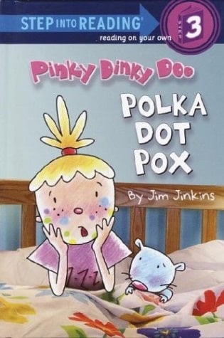 Pinky Dinky Doo: Polka Dot Pox (Step into Reading)