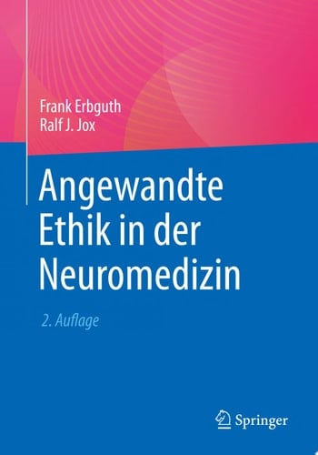Angewandte Ethik in der Neuromedizin