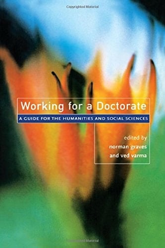 Working for a Doctorate A Guide for the Humanities and Social Sciences