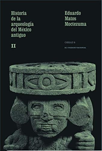 Historia de la arqueología del México antiguo: Revolución y antropología (1911-1925) ; La antropología se institucionaliza (1925-1950) ; Nueva técnicas, nuevos datos (1950 en adelante)