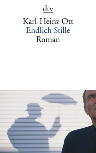 Endlich Stille Roman