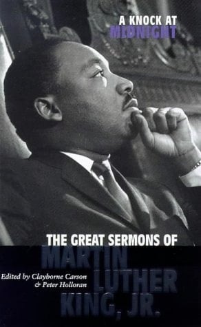 A Knock at Midnight Inspiration from the Great Sermons of Reverend Martin Luther King. Ed. by Clayborne Carson ...