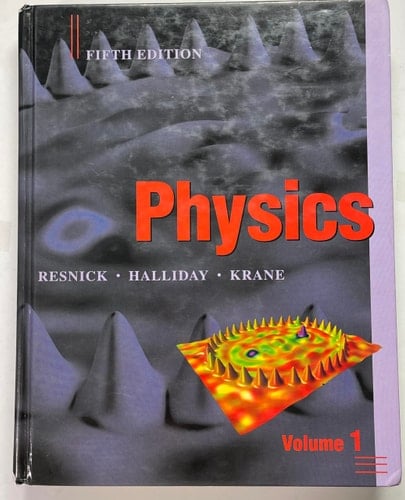 Physics, Volume 1