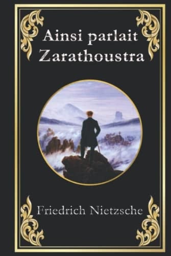 Ainsi parlait Zarathoustra: édition collector (French Edition)