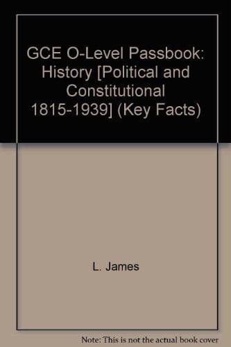 History Political and Constitutional, 1815-1939