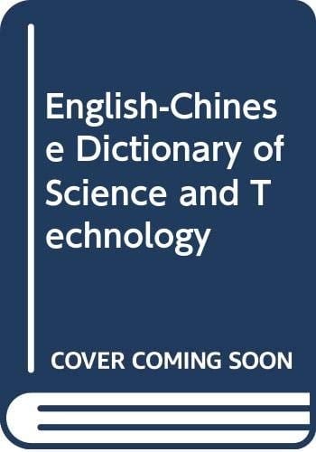 English-Chinese Dictionary of Science and Technology