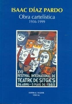 Isaac Díaz Pardo obra cartelística, 1936-1999