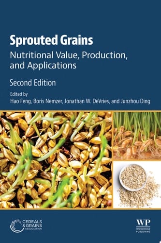 Sprouted Grains Nutritional Value, Production, and Applications